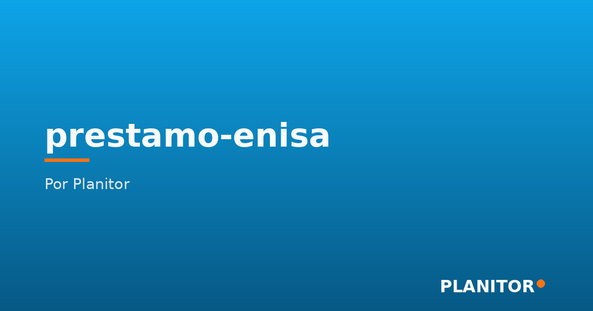 Préstamo ENISA (2026): de 25.000 € a 1,5 M€ sin avales — gráfica del artículo